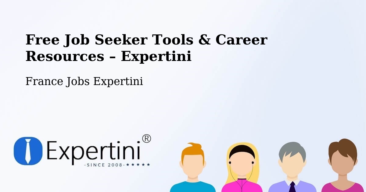 Free Job Seeker Tools & Career Resources – Évreux - Évreux, France Jobs Expertini